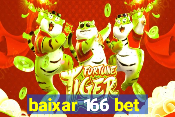 baixar 166 bet